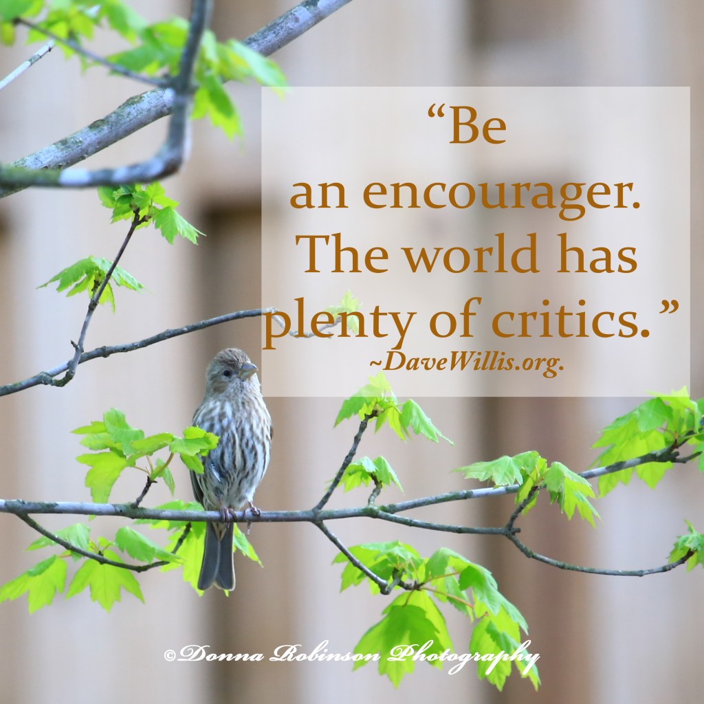 Be an encourager quote.